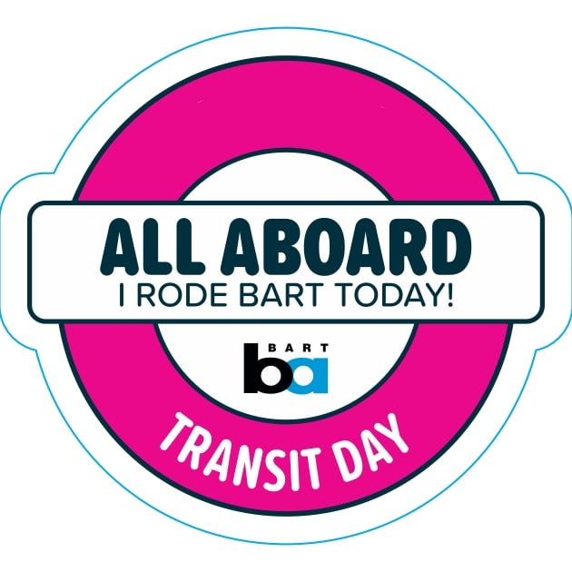 Image of sticker people will receive from BART on September 23 to show they took a BART trip.